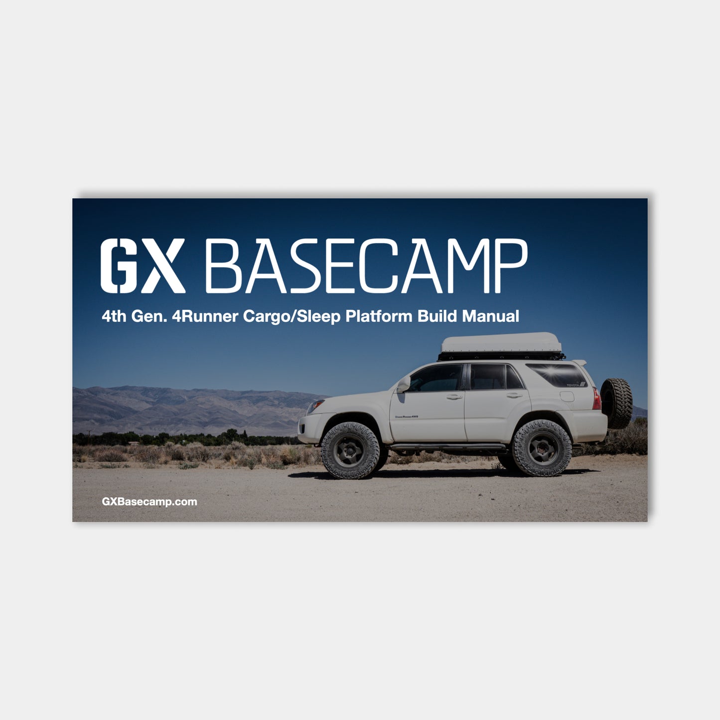 4th Gen. 4Runner Platform Build Manual - Go Xplore Basecamp
