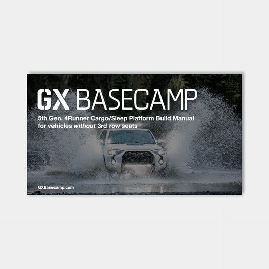 5th Gen. 4Runner Platform Build Manual (for vehicles without 3rd Row Seats) - Go Xplore Basecamp