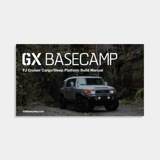 Toyota FJ Cruiser Platform Build Manual - Go Xplore Basecamp