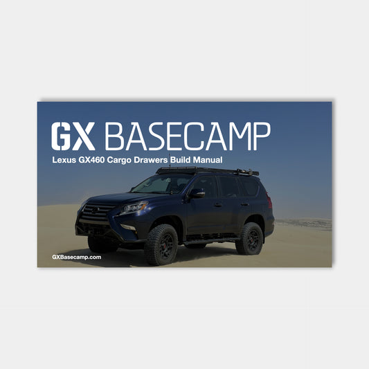 Lexus GX460 Drawers Build Manual - Go Xplore Basecamp
