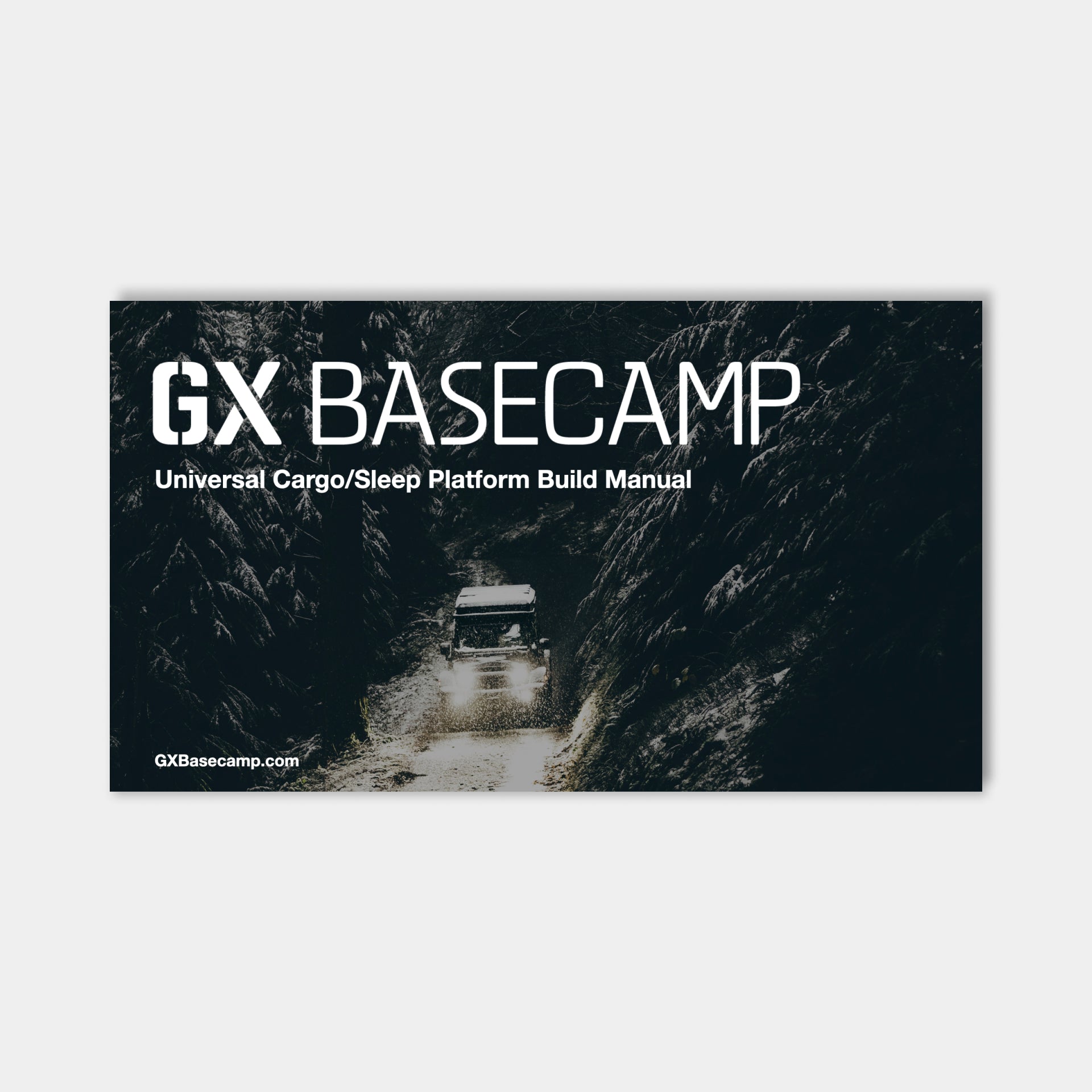 Universal Platform Universal Platform Build Manual – Go Xplore Basecamp
