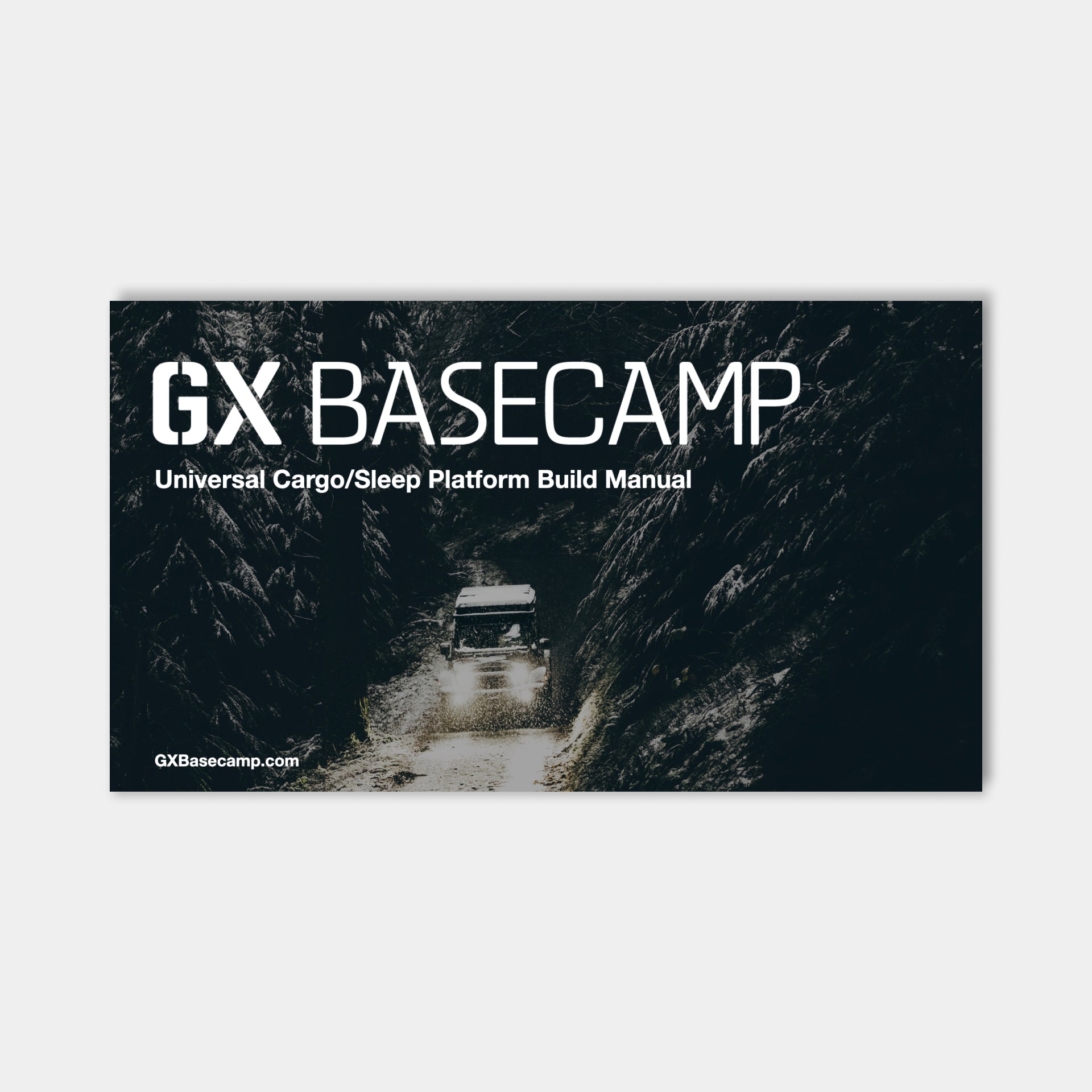 Universal Platform Build Manual - Go Xplore Basecamp